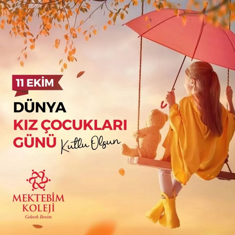 Dünya Kız Çocukları Günü’nü kutluyoruz.