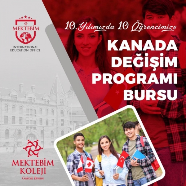 10. Yılımızda 10 Öğrencimize “Kanada Değişim Programı Bursu” 