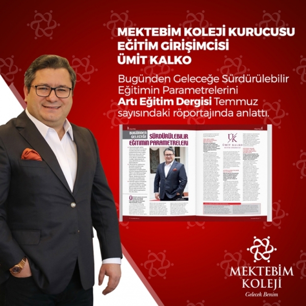 Kurucumuz Ümit Kalko, Artı Eğitim Dergisine röportaj verdi